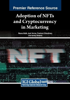 Adoption of NFTs and Cryptocurrency in Marketing - 