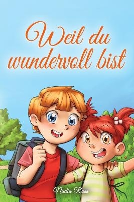 Weil du wundervoll bist - Nadia Ross, Special Art Stories