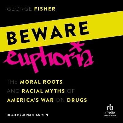Beware Euphoria - George Fisher