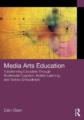 Media Arts Education - Dain Olsen