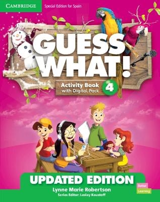 Guess What! Level 4 Activity Book with Digital Pack and Home Booklet Special Edition for Spain Updated - Lynne Marie Robertson