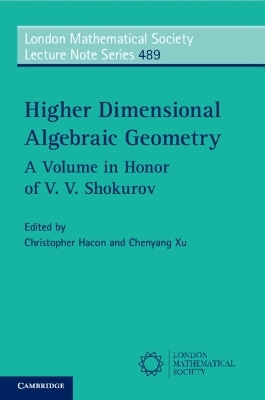 Higher Dimensional Algebraic Geometry - 