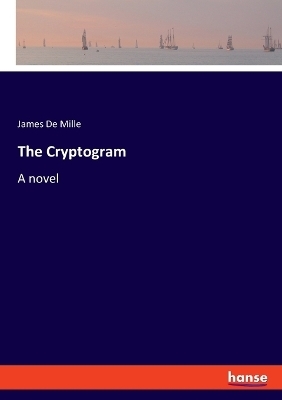 The Cryptogram - James De Mille