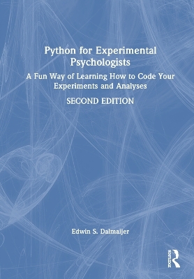 Python for Experimental Psychologists - Edwin S. Dalmaijer