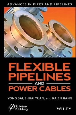 Flexible Pipelines and Power Cables - 