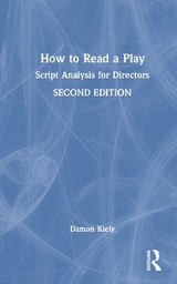How to Read a Play - Kiely, Damon