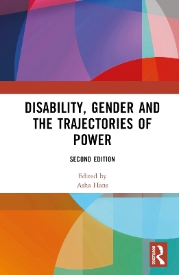 Disability, Gender and the Trajectories of Power - 