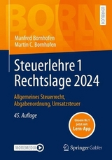Steuerlehre 1 Rechtslage 2024 - Bornhofen, Manfred; Bornhofen, Martin C.
