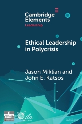 Ethical Leadership in Conflict and Crisis - Jason Miklian, John E. Katsos