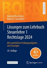 Lösungen zum Lehrbuch Steuerlehre 1 Rechtslage 2024 - Bornhofen, Manfred; Bornhofen, Martin C.