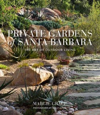 Private Gardens of Santa Barbara - Margie Grace