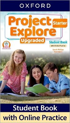 Project Explore Upgraded: Starter Level: Student Book with Online Practice