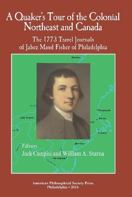Quaker’s Tour of the Colonial Northeast and Canada - 