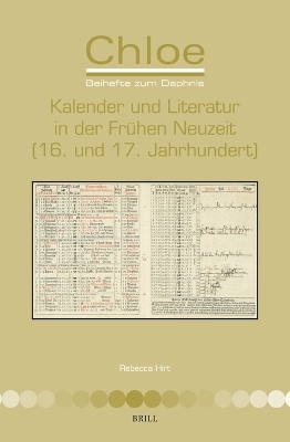 Kalender und Literatur in der Frühen Neuzeit (16. und 17. Jahrhundert) - Rebecca Hirt