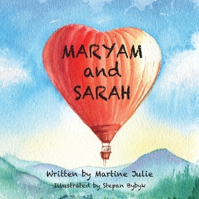 Maryam and Sarah - Martine Julie