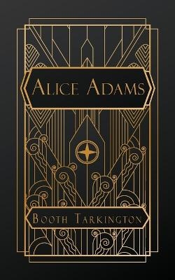 Alice Adams - Booth Tarkington