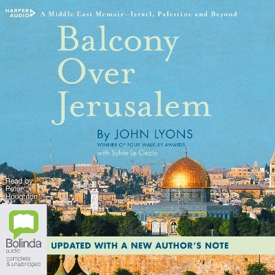 Balcony Over Jerusalem [Bolinda] - John Lyons