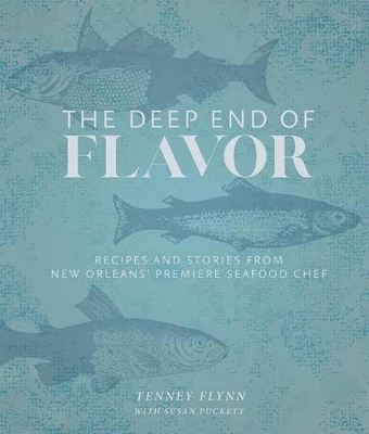 The Deep End of Flavor - Tenney Flynn