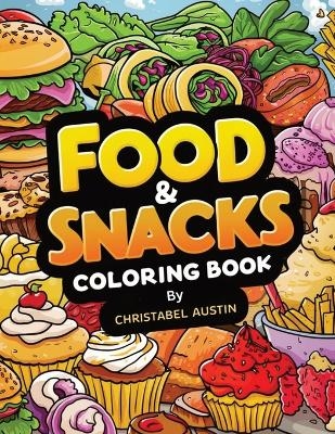 Food & Snacks Coloring Book Bold & Easy - Christabel Austin