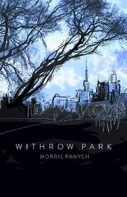 Withrow Park - Morris Panych