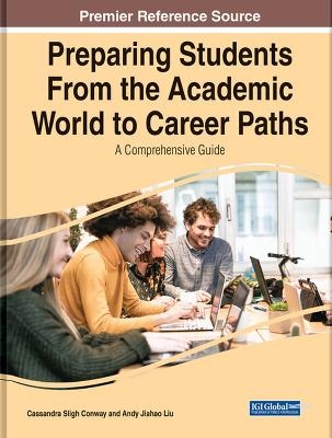 Preparing Students From the Academic World to Career Paths: A Comprehensive Guide - 