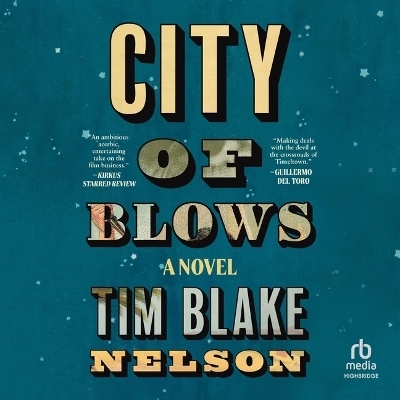 City of Blows - Tim Blake Nelson