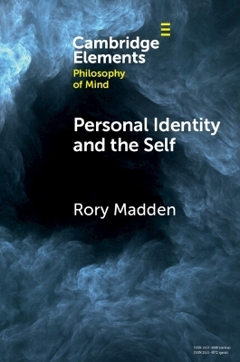 Personal Identity and the Self - Rory Madden