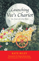 Launching Vee'S Chariot -  Kate Riley