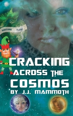 Cracking Across the Cosmos - J J Mammoth