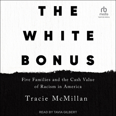 The White Bonus - Tracie McMillan