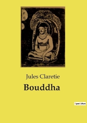 Bouddha - Jules Claretie