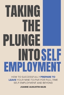 Taking the Plunge into Self-Employment - Joanne Giles