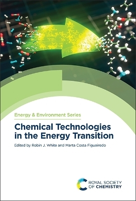 Chemical Technologies in the Energy Transition - 