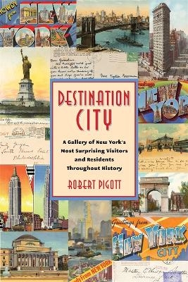 Destination City - Robert Pigott
