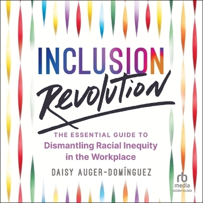 Inclusion Revolution - Daisy Auger-Dom�nguez