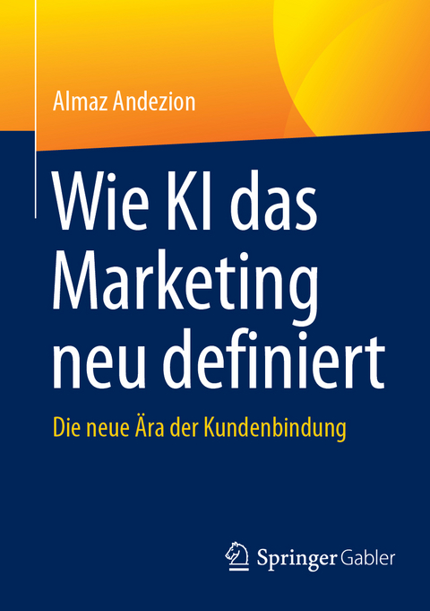 Wie KI das Marketing neu definiert - Almaz Andezion