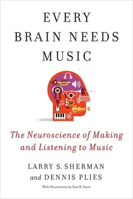 Every Brain Needs Music - Lawrence Sherman, Dennis Plies