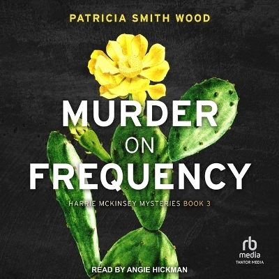 Murder on Frequency - Patricia Smith Wood