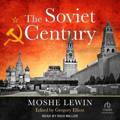 The Soviet Century - Moshe Lewin
