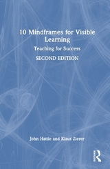 10 Mindframes for Visible Learning - Hattie, John; Zierer, Klaus