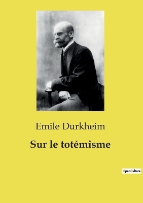 Sur le tot�misme - Emile Durkheim