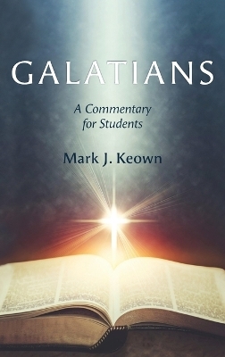 Galatians - Mark J Keown
