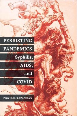 Persisting Pandemics - Powel H. Kazanjian