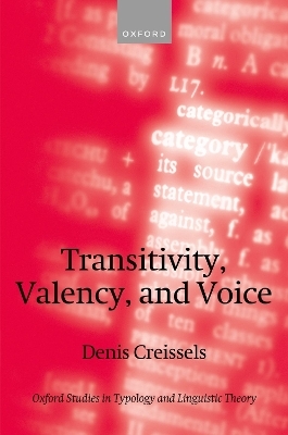 Transitivity, Valency, and Voice - Denis Creissels