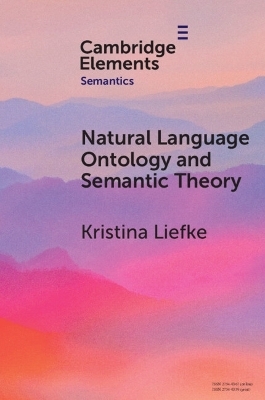 Natural Language Ontology and Semantic Theory - Kristina Liefke