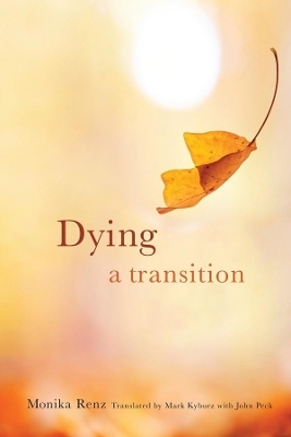 Dying - Monika Renz