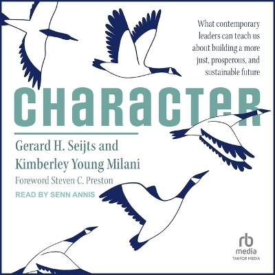 Character - Gerard H Seijts, Kimberly Young Milani