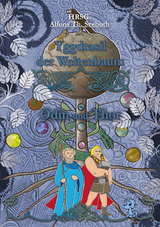 Yggdrasil der Weltenbaum -  Lyakon, Stefan Lööck, Anne Schmitz, Monika Grasl, Manuela Mark, Julius Südhoff, Simone Kuprat, Cornelia Dickow, Andreas C.S. Jørgensen, Lena Reif, Timo Pohlner, Ute Zembsch, Felix Garz, Michael P. Kraus, Dennis Puplicks, Andreas Stöger, Holger Vos, Foe Rodens, Joachim Sohn, Fabian Dombrowskie