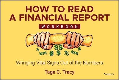 How to Read a Financial Report: Workbook - Tage C. Tracy