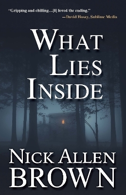 What Lies Inside - Nick Allen Brown